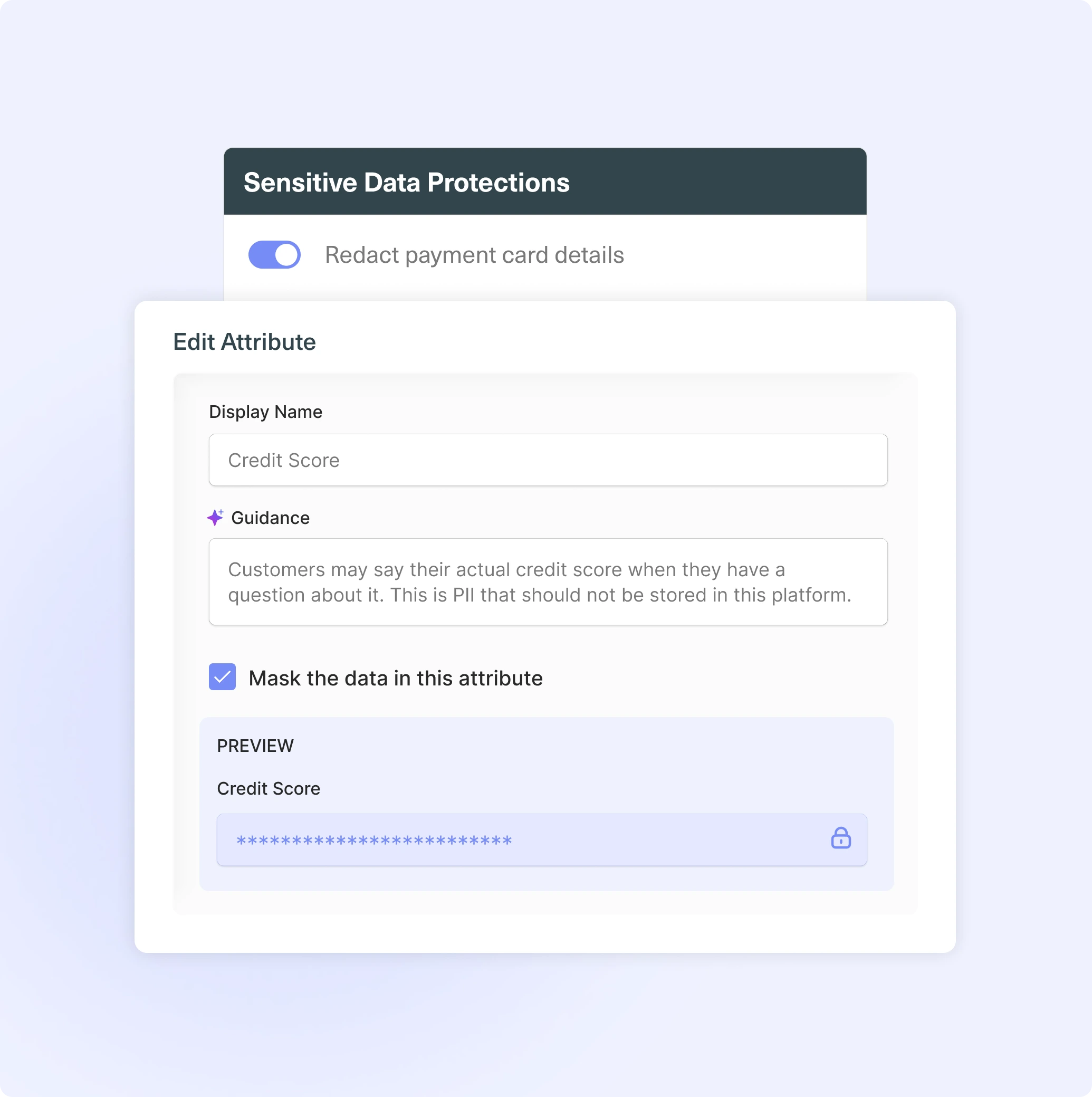 A Sensitive Data Protections panel redacting payment card details, with an Edit Attribute screen masking a customer’s credit score