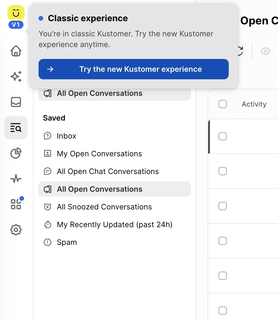 A prompt in classic Kustomer inviting the agent to try the new Kustomer experience
