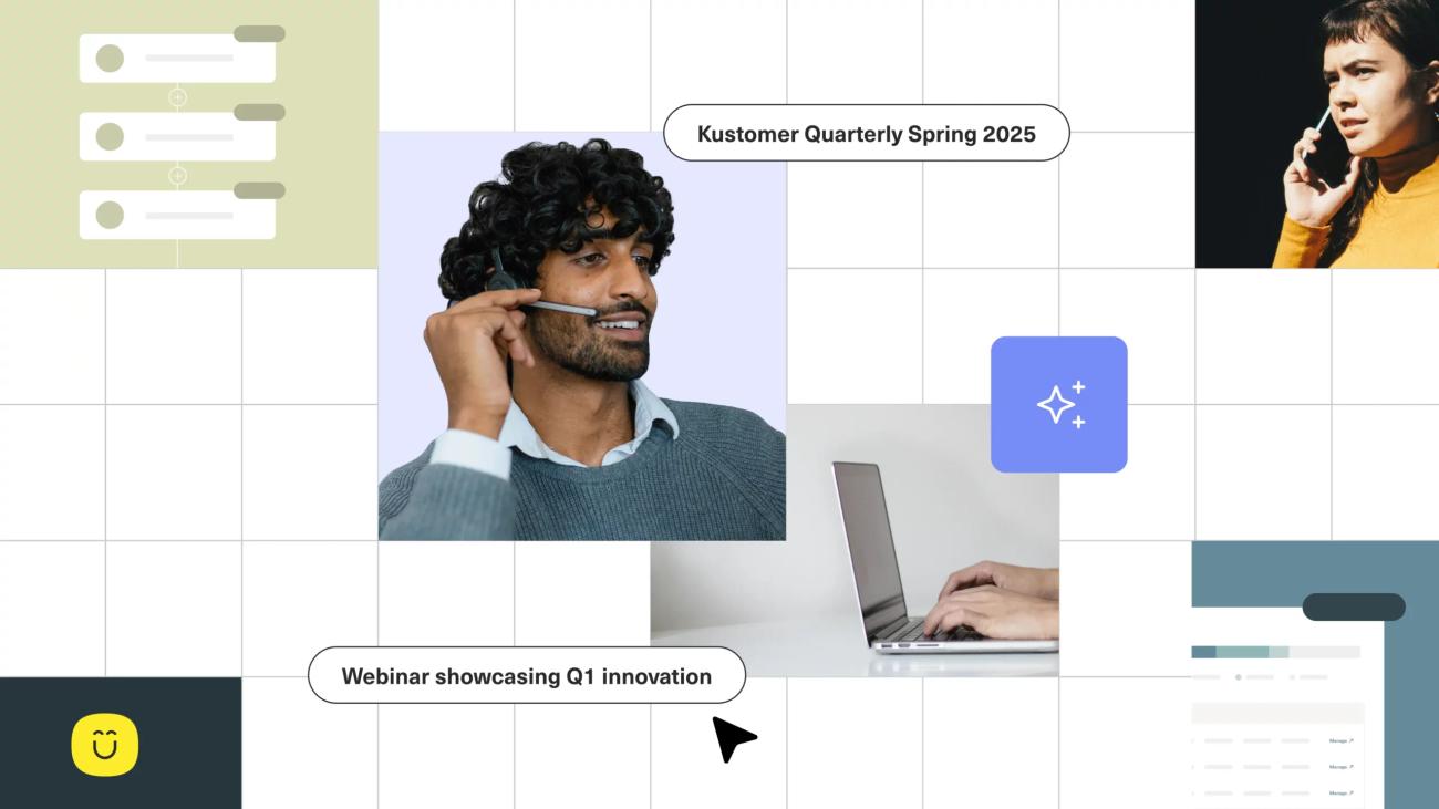What’s new at Kustomer: Your spring 2025 innovation roundup