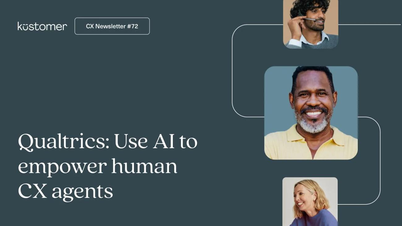 Qualtrics: Use AI to empower human CX agents