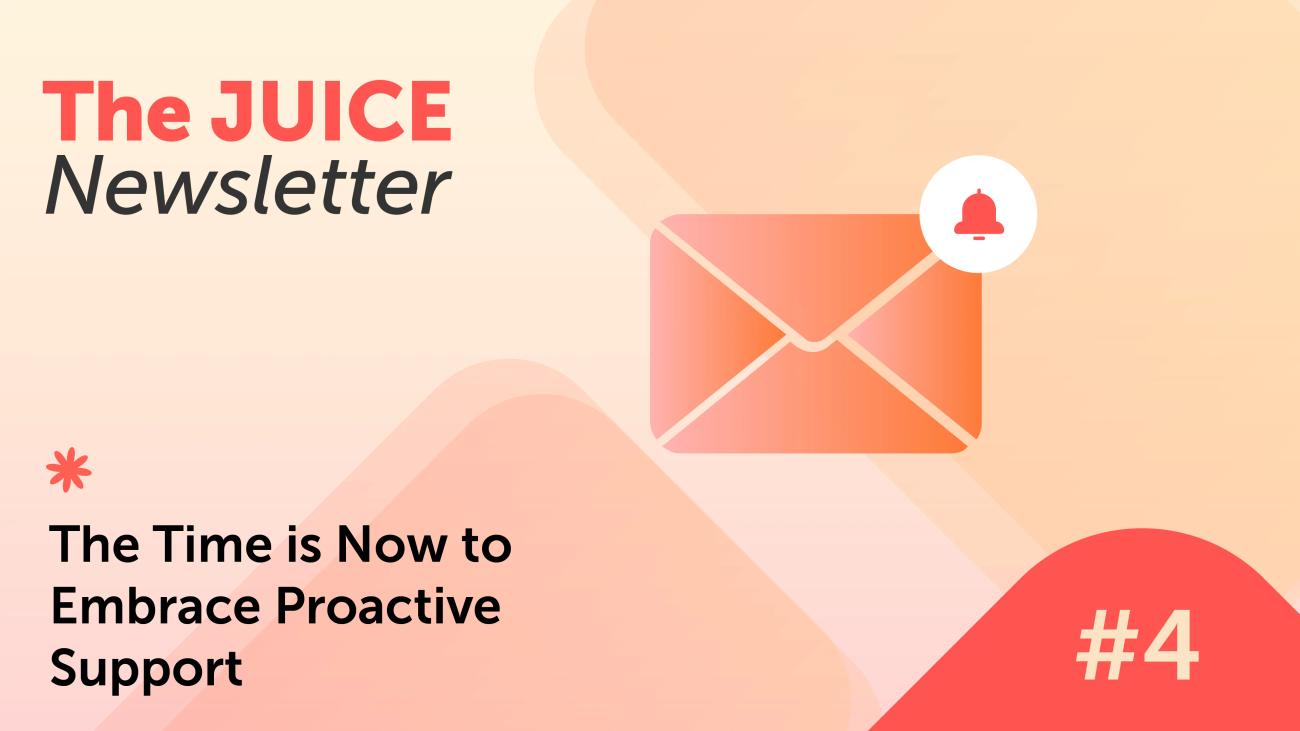 The Time is Now to Embrace Proactive Support