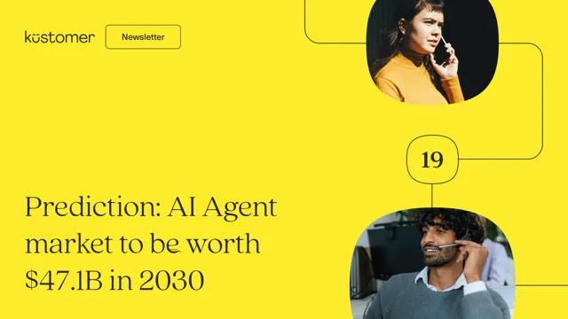 Prediction: AI Agent market to be worth $47.1B in 2030