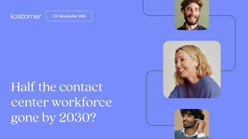 Half the contact center workforce gone by 2030?