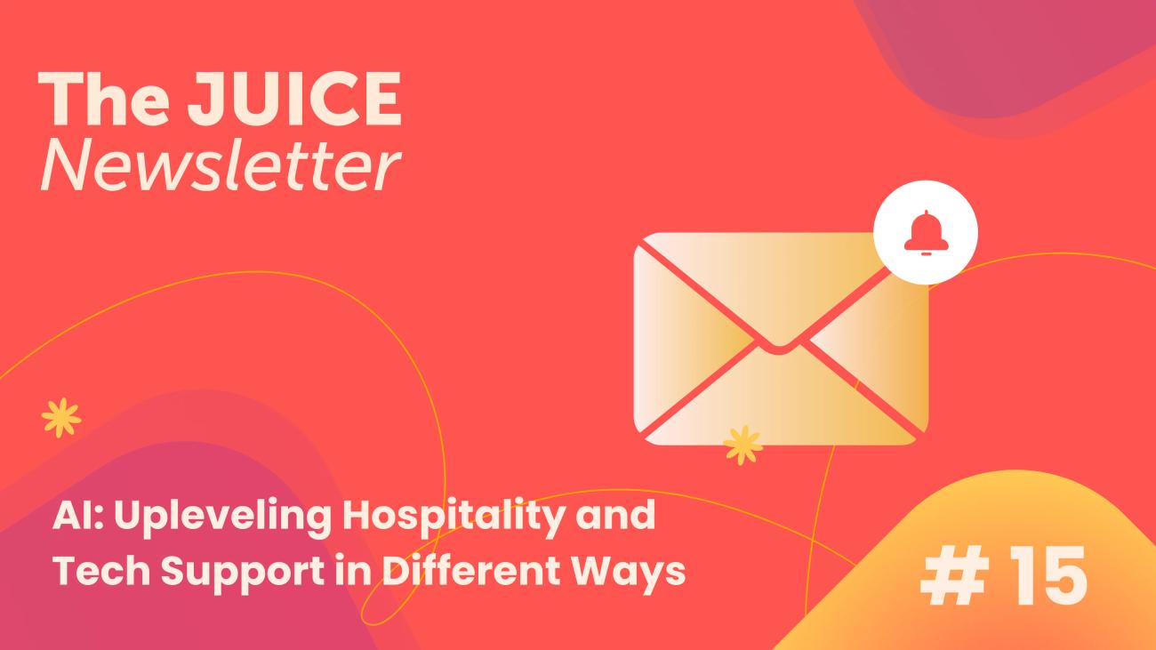 AI: Upleveling Hospitality and Tech Support in Different Ways