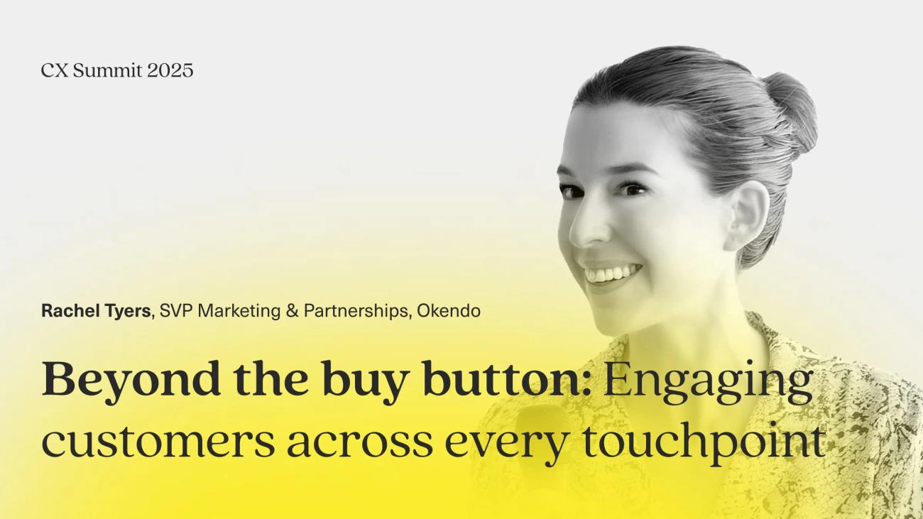 Beyond the buy button: engaging customers across every touchpoint
