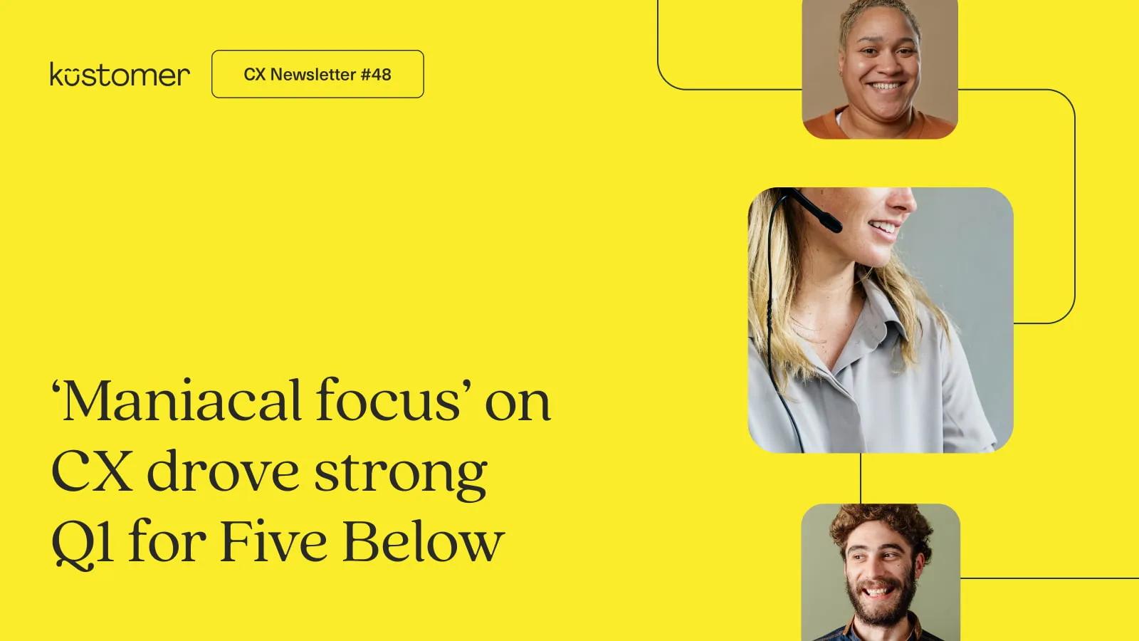 ‘Maniacal focus’ on CX drove strong Q1 for Five Below