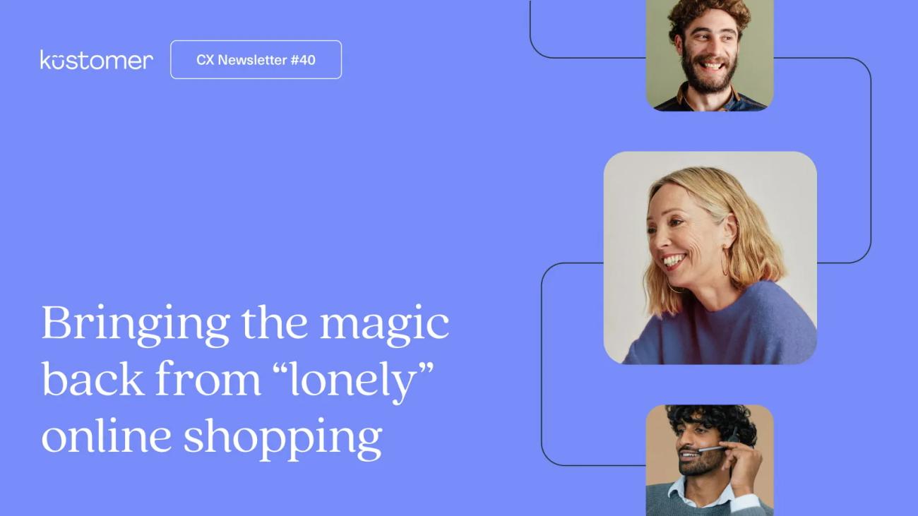 Bringing the magic back from “lonely” online shopping