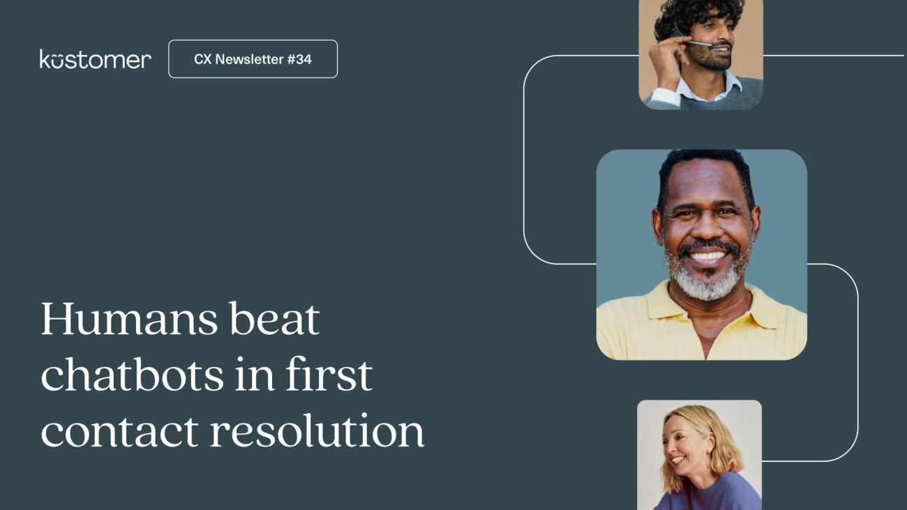 Humans beat chatbots in first contact resolution