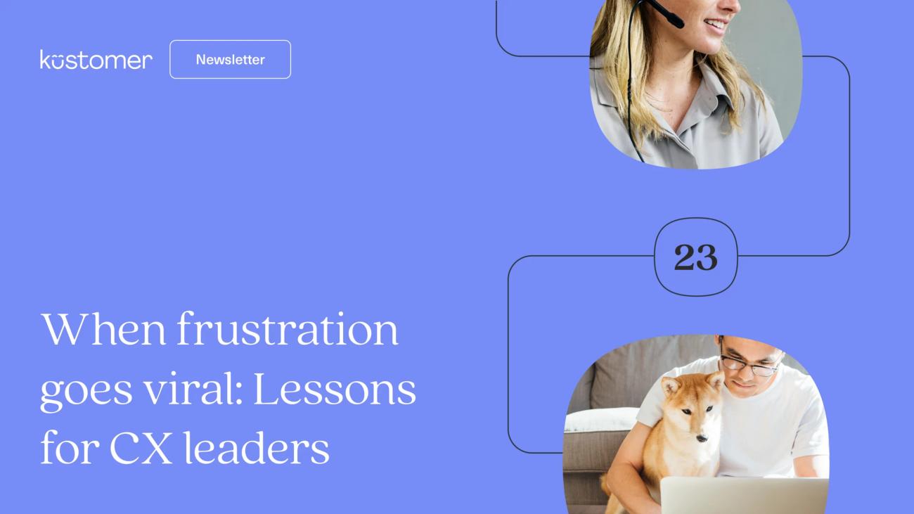 When frustration goes viral: Lessons for CX leaders