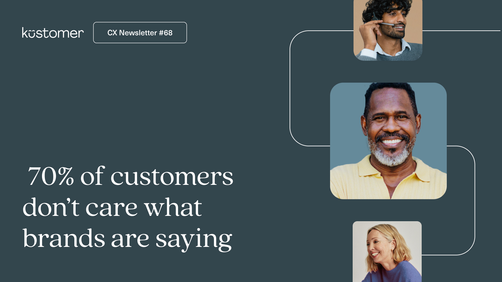 70% of customers don’t care what brands are saying