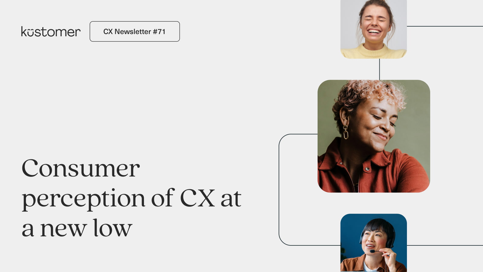 Consumer perception of CX at a new low