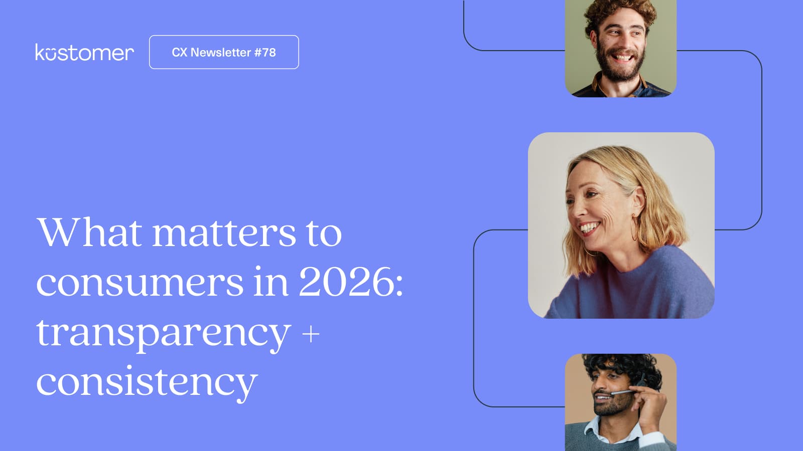What matters to consumers in 2026: transparency + consistency