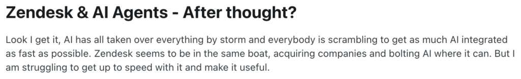 Screenshot of text with the heading Zendesk & AI Agents - After thought? followed by a paragraph, GAETANO notes the rapid rise of AI and Zendesk's efforts to integrate it, expressing difficulty in keeping up. Featured in a Blog Newsletter using the Block Editor.